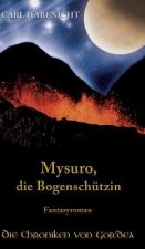 Mysuro, die Bogenschützin