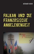 Falkan und die Franzoesische Angelegenheit