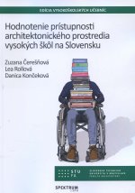 Hodnotenie prístupnosti architektonického prostredia vysokých škôl na Slovensku