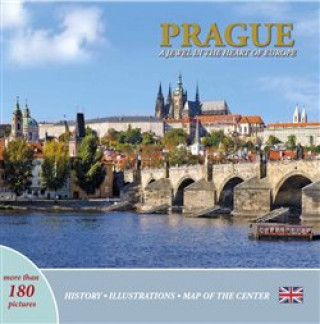 Prague A Jewel in the Heart of Europe