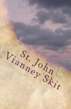 St. John Vianney Skit