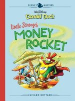 Walt Disney's Donald Duck: Uncle Scrooge's Money Rocket: Disney Masters Vol. 2