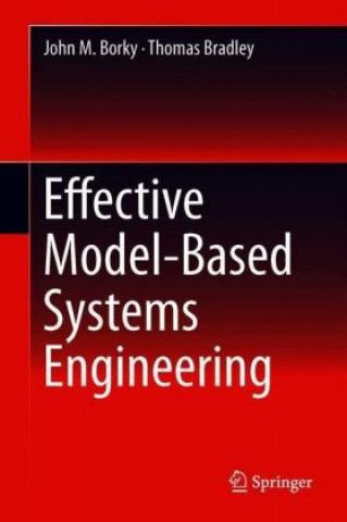 Effective Model-Based Systems Engineering
