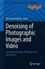 Denoising of Photographic Images and Video