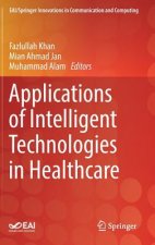 Applications of Intelligent Technologies in Healthcare