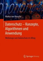 Datenschutz - Konzepte, Algorithmen und Anwendung