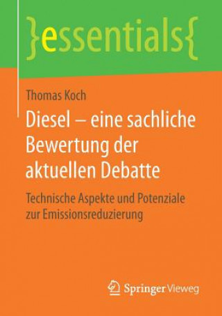 Diesel - Eine Sachliche Bewertung Der Aktuellen Debatte