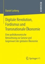 Digitale Revolution, Fordismus Und Transnationale OEkonomie