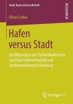 Hafen Versus Stadt