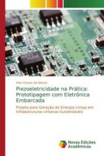 Piezoeletricidade na Pratica