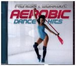 Fitness & Workout: Aerobic Dance Hits, 1 Audio-CD