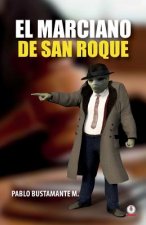 El marciano de San Roque