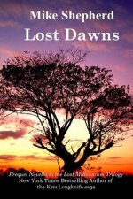 Lost Dawns: Prequel Novella to the Lost Milennium Trilogy