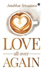 Love All over Again