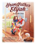 Grandfather Elijah: A Civil War Story