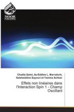 Effets non linéaires dans l'Interaction Spin 1 - Champ Oscillant