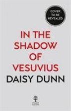 In the Shadow of Vesuvius