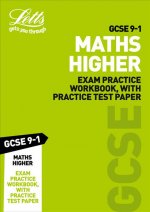 GCSE 9-1 Maths Higher Exam Practice Workbook, with Practice Test Paper