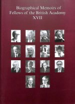 Biographical Memoirs of Fellows of the British Academy, XVII