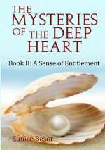 Mysteries of the Deep Heart Book II