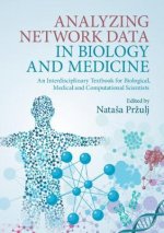 Analyzing Network Data in Biology and Medicine