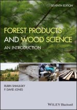 Forest Products and Wood Science - An Introduction 7e