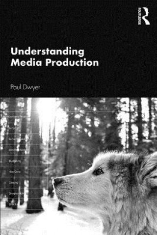 Understanding Media Production