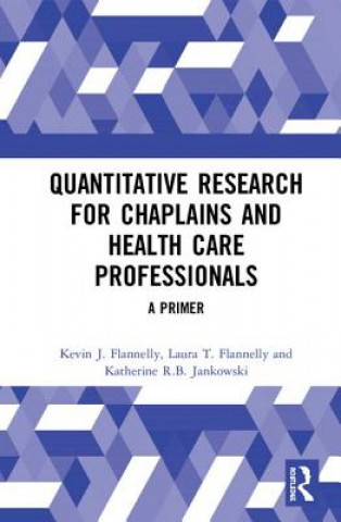 Quantitative Research for Chaplains and Health Care