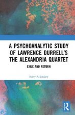 Psychoanalytic Study of Lawrence Durrell's The Alexandria Quartet