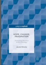 Hope, Change, Pragmatism