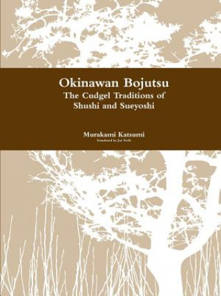 Okinawan Bojutsu