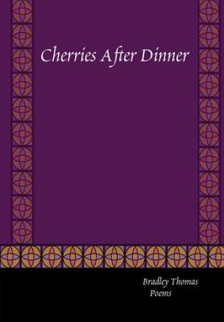 Cherries After Dinner