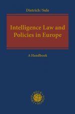 Intelligence Law and Policies in Europe