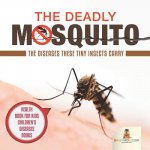 Deadly Mosquito