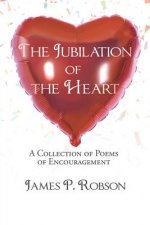 Jubilation of the Heart
