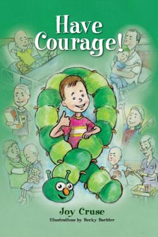 Have Courage!