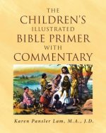 Children's Illustrated Bible Primer with Commentary