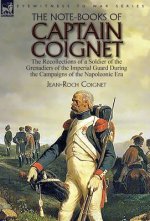 Note-Books of Captain Coignet