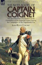 Note-Books of Captain Coignet