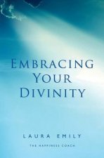 Embracing Your Divinity