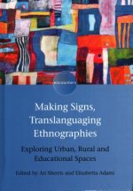 Making Signs, Translanguaging Ethnographies