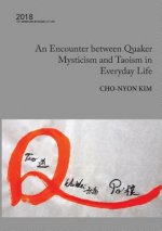 Encounter Between Quaker Mysticism and Taoism in Everyday Life