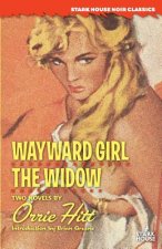 Wayward Girl / The Widow