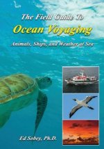 Field Guide to Ocean Voyaging
