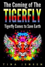 Coming of the Tigerfly