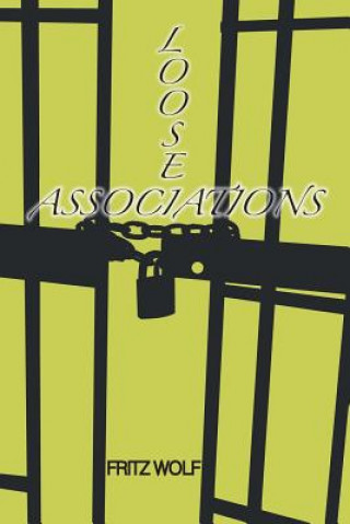 Loose Associations