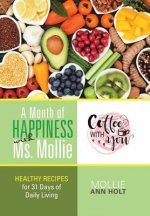 Month of Happiness with Ms. Mollie