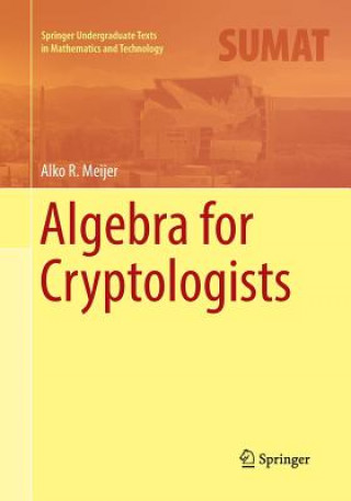 Algebra for Cryptologists