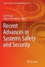 Recent Advances in Systems Safety and Security