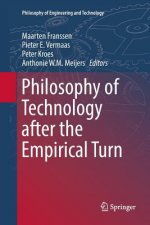 Philosophy of Technology after the Empirical Turn